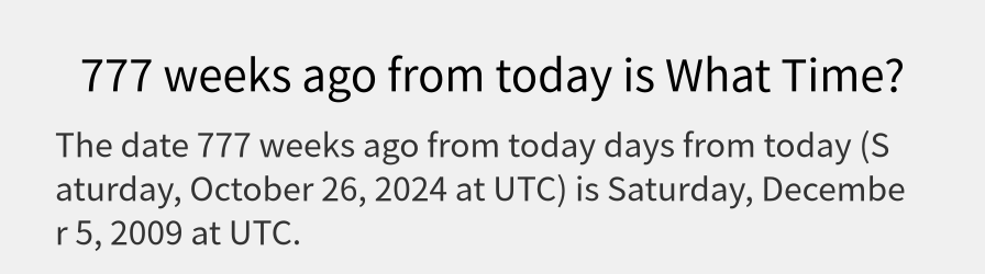 What date is 777 weeks ago from today?