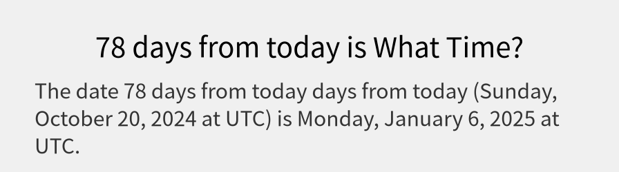 What date is 78 days from today?