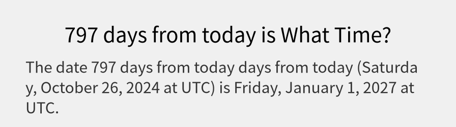 What date is 797 days from today?