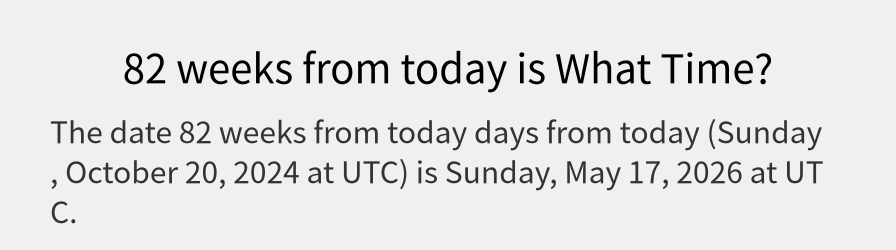 What date is 82 weeks from today?