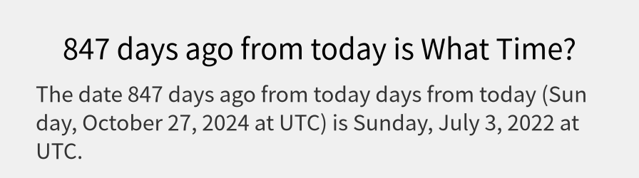 What date is 847 days ago from today?