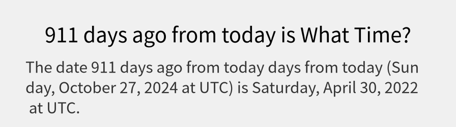 What date is 911 days ago from today?