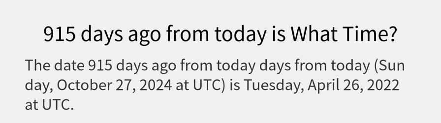 What date is 915 days ago from today?