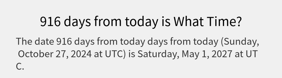 What date is 916 days from today?