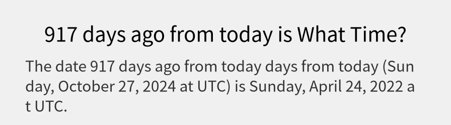 What date is 917 days ago from today?