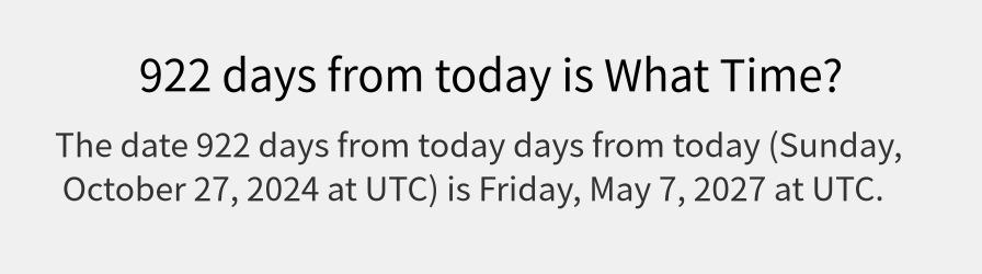 What date is 922 days from today?