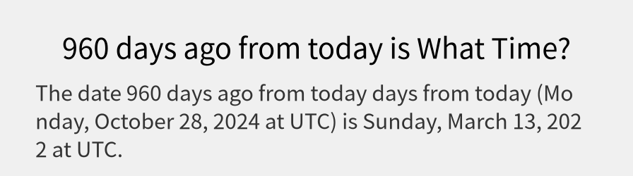 What date is 960 days ago from today?